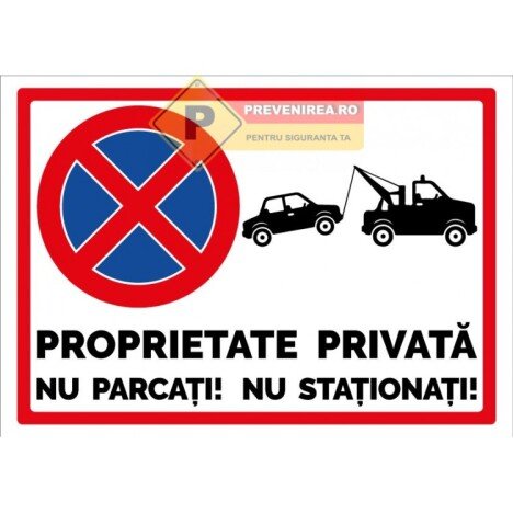 Indicator nu parcati si nu stationati